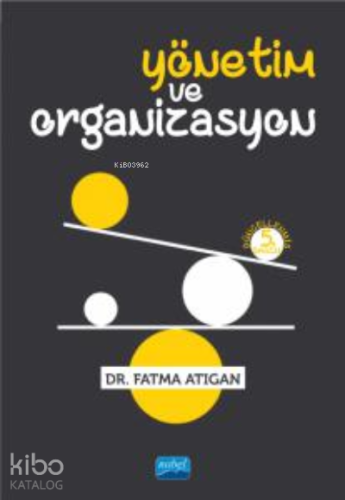 Yönetim ve Organizasyon