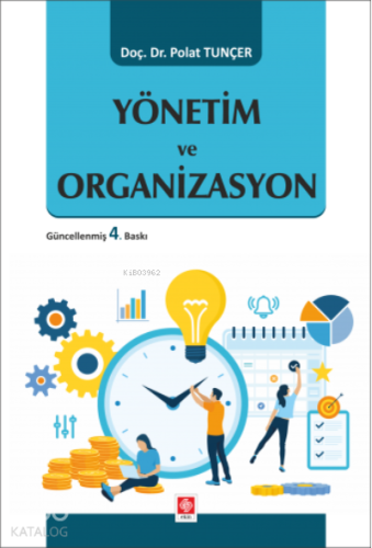 Yönetim ve Organizasyon