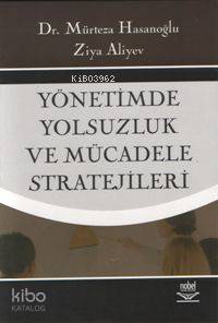 Yönetimde Yolsuzluk ve Mücadele Stratejileri
