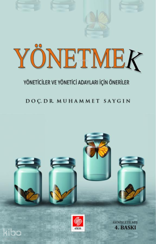 Yönetmek-Yöneticiler ve Yönetici Adayları İçin Öneriler