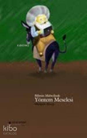 Yöntem Meselesi