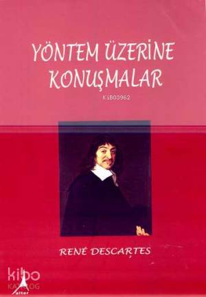 Yöntem Üzerine Konuşmalar