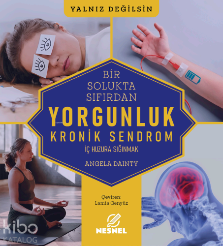 Yorgunluk;Kronik Sendrom