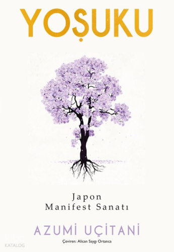 Yoşuku ;Japon Manifest Sanatı