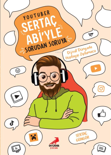 YouTuber Sertaç Abi’yle Sorudan Soruya - Kitapiks.com