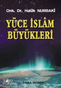 Yüce İslam Büyükleri