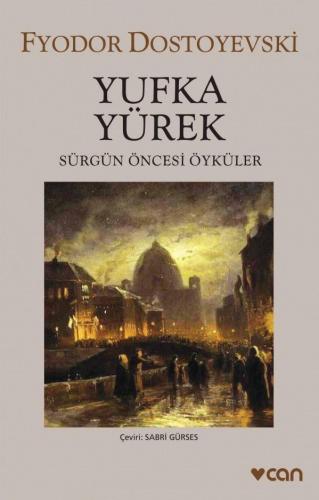Yufka Yürek; Sürgün Öncesi Öyküler - Kitapiks.com