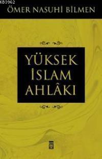 Yüksek İslam Ahlâkı