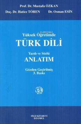 Yüksek Öğretimde Türk Dili Yazılı ve Sözlü Anlatım