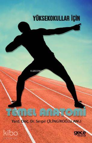 Yüksek Okullar İçin Temel Anatomi