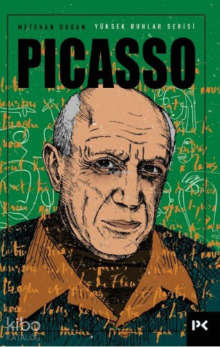 Yüksek Ruhlar Serisi : Picasso