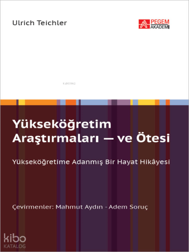 Yükseköğretim Araştırmaları ve Ötesi