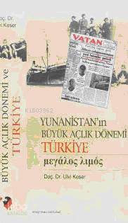 Yunanistanın Büyük Açlık Dönemi ve Türkiye
