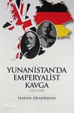 Yunanistan'da Emperyalist Kavga (1914-1918)