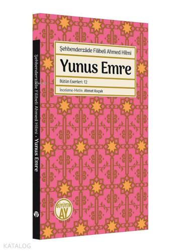 Yunus Emre; Bütün Eserleri: 12