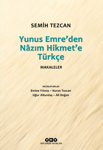 Yunus Emre'den Nâzım Hikmet'e Türkçe Makaleler