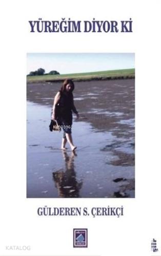 Yüreğim Diyor Ki