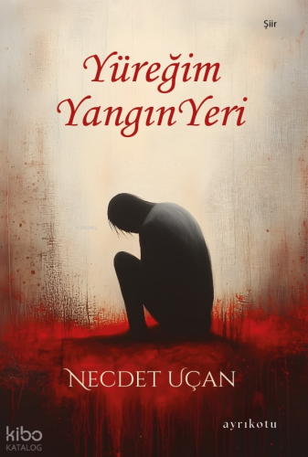 Yüreğim Yangın Yeri