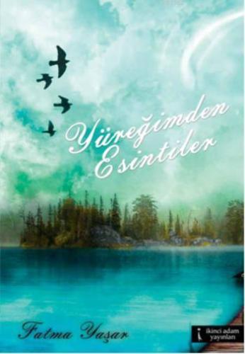 Yüreğimden Esintiler
