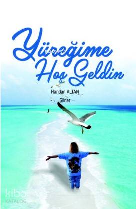 Yüreğime Hoşgeldin