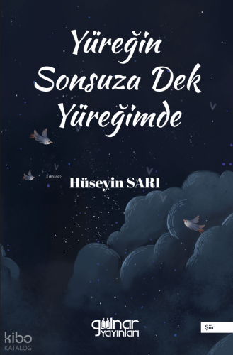 Yüreğin Sonsuza Dek Yüreğimde