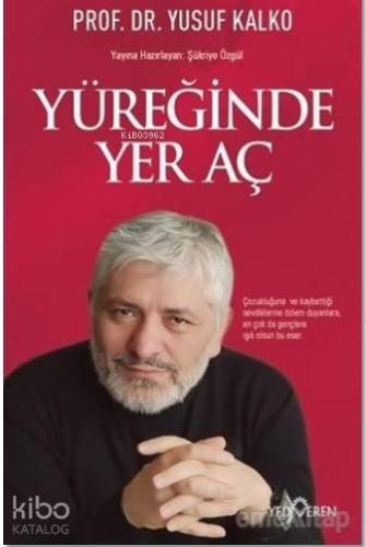 Yüreğinde Yer Aç