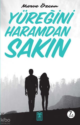 Yüreğini Haramdan Sakın