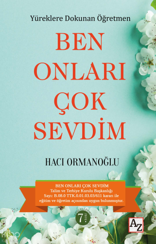 Yüreklere Dokunan Öğretmen - Ben Onları Çok Sevdim