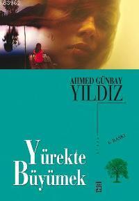 Yürekte Büyümek