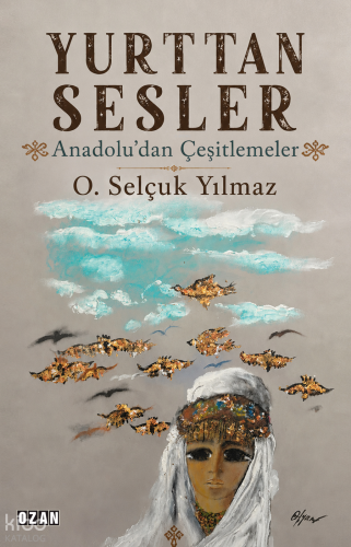 Yurttan Sesler;Anadolu’dan Çeşitlemeler