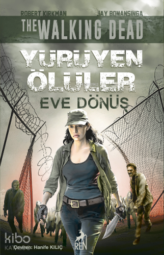 Yürüyen Ölüler : Eve Dönüş