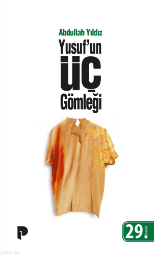 Yusuf'un Üç Gömleği