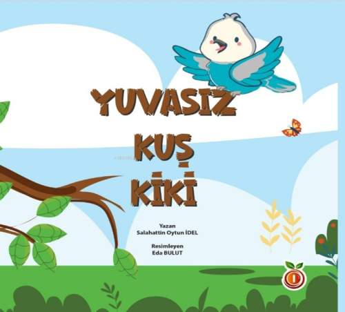 Yuvasız Kuş Kiki - Kitapiks.com
