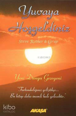 Yuvaya Hoşgeldiniz; Yeni Dünya Gezegeni - Kitapiks.com