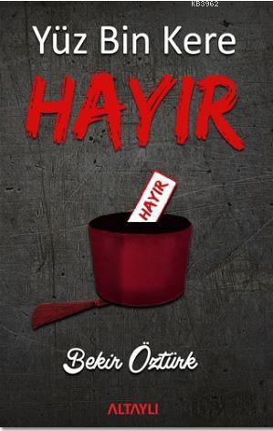 Yüz Bin Kere Hayır