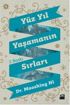 Yüz Yıl Yaşamanın Sırları - Kitapiks.com