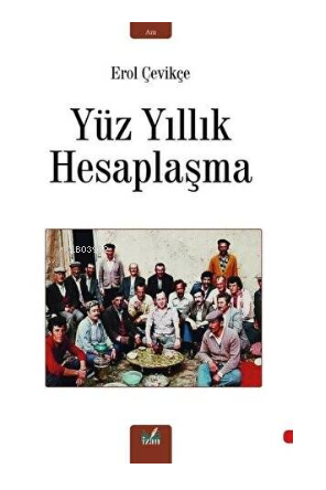 Yüz Yıllık Hesaplaşma