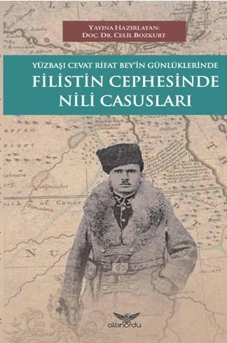 Yüzbaşı Cevat Rifat Beyi'in Günlüklerinde Filistin Cephesinde Nili Casusları
