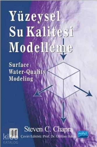 Yüzeysel Su Kalitesi Modelleme; Surface Water-Quality Modeling - Kitap