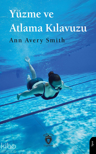 Yüzme ve Atlama Kılavuzu - Kitapiks.com