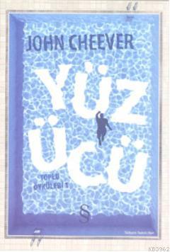 Yüzücü; Toplu Öyküler 1 - Kitapiks.com