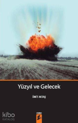 Yüzyıl ve Gelecek