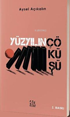Yüzyılın Çöküşü