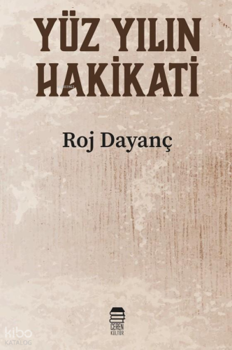 Yüzyılın Hakikati