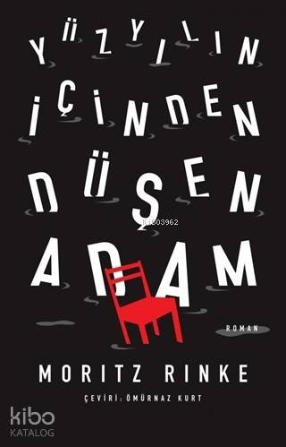 Yüzyılın İçinden Düşen Adam