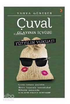 Yüzyılın Vukuatı Çuval; "Çuval kafama geçirdim, Görevi başarıyla tamam