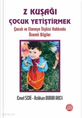 Z Kuşağı Çocuk Yetiştirmek