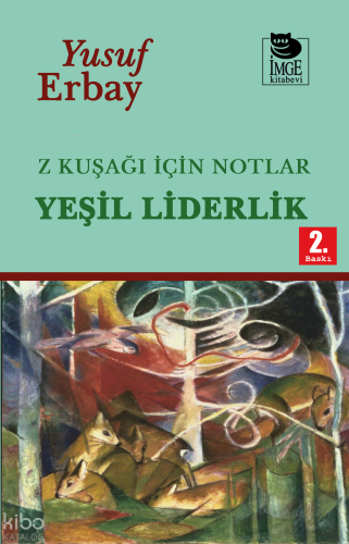 Z Kuşağı İçin Notlar - Yeşil Liderlik