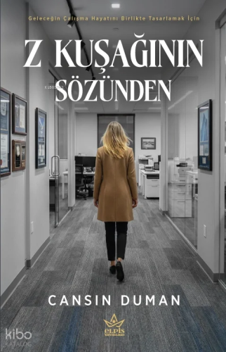 Z Kuşağının Sözünden