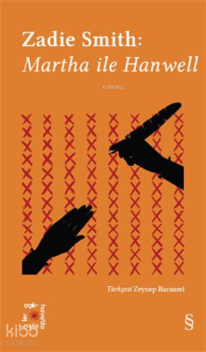 Zadie Smith: Martha ile Hanwell - Kitapiks.com